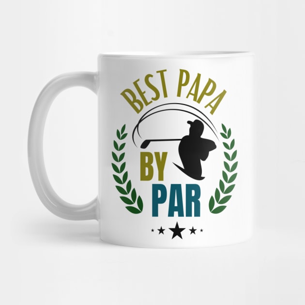 Dad Golfer Best Papa By Par Golfing Father by Foxxy Merch